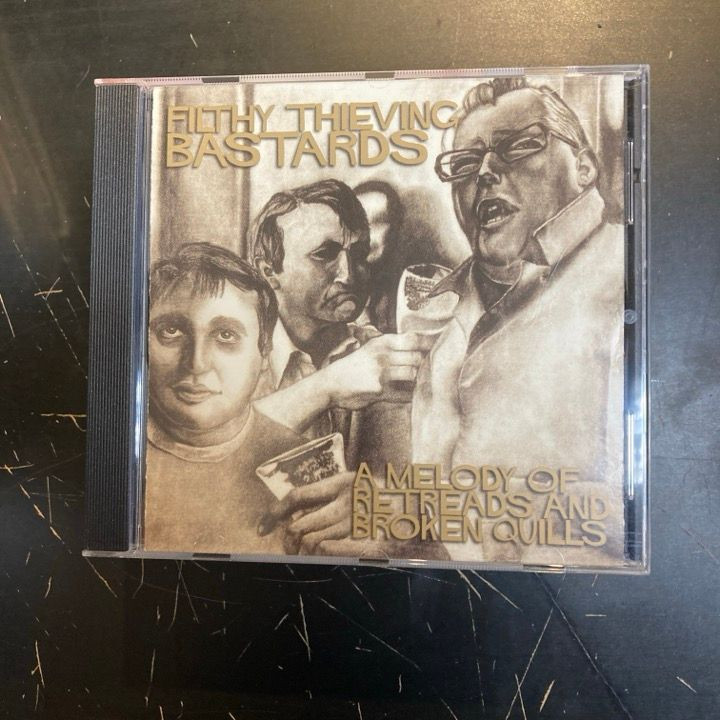 Filthy Thieving Bastards - A Melody Of Retreads And Broken Quills CD (VG/VG+) -folk punk-